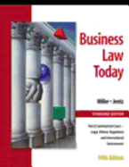 Business Law Today, Standard Edition: Text, Summarized Cases, Legal, Ethical, Regulatory, and International Environment with the On-Line Legal Research Guide - Miller, Roger LeRoy, and Jentz, Gaylord A