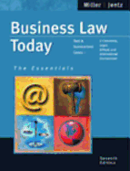 Business Law Today: The Essentials - Miller, Roger LeRoy, and Jentz, Gaylord A