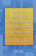Business, Marketing, and Management Principles for It and Engineering