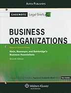 Business Organizations: Keyed to Courses Using Klein, Ramseyer, and Bainbridge's Business Associations