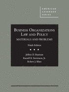 Business Organizations Law and Policy: Materials and Problems