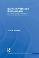 Business Practices in Southeast Asia: An interdisciplinary analysis of theravada Buddhist countries