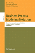 Business Process Modeling Notation: Second International Workshop, BPMN 2010 Potsdam, Germany, October 13-14, 2010 Proceedings