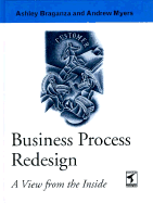 Business Process Redesign: A View from the Inside