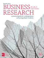 Business Research: A Practical Guide for Undergraduate & Postgraduate Students