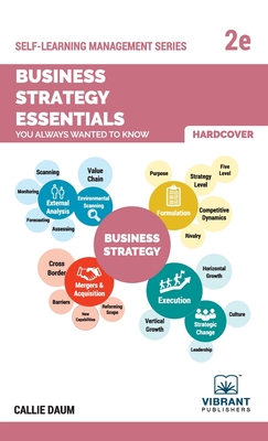 Business Strategy Essentials You Always Wanted To Know - Publishers, Vibrant, and Daum, Callie