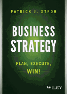 Business Strategy: Plan, Execute, Win!