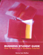 Business Student's Guide: Making a's on Business Course Assignments, Third Edition