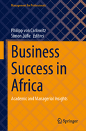 Business Success in Africa: Academic and Managerial Insights