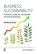 Business Sustainability: Performance, Compliance, Accountability and Integrated Reporting