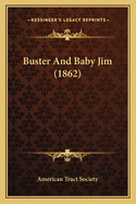 Buster And Baby Jim (1862)