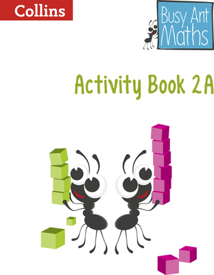 Busy Ant Maths -- Year 2 Activity Book 1 - Mumford, Jeanette, and Roberts, Sandra, and Power O'Keefe, Jo