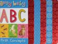 Busy Baby First Concepts ABC