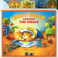 Busy Bear Around the House