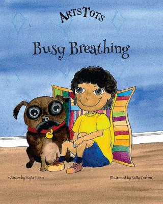 Busy Breathing: Story Set - Hamm, Kyla, and Artstots