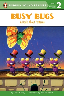 Busy Bugs: A Book about Patterns - Harvey, Jayne