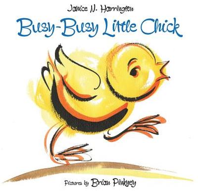 Busy-Busy Little Chick - Harrington, Janice N