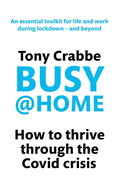 Busy@Home: How to thrive through the covid crisis