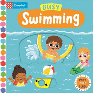 Busy Swimming: A Push, Pull, Slide Book