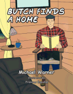 Butch Finds a Home