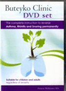 Buteyko Clinic Method; the Complete Instruction to Reverse Asthma, Rhinitis and Snoring Permanently: Suitable for Children and All Adults Regardless of Severity - McKeown, Patrick