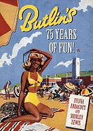 Butlin's: 75 Years of Fun!