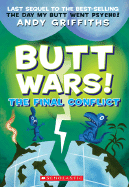 Butt Wars: The Final Conflict