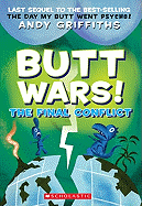 Butt Wars: The Final Conflict