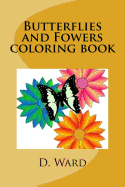 Butterflies and Fowers coloring book