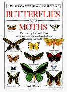 Butterflies & Moths - Carter, David, and DK Publishing