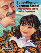 Butterflies on Carmen Street/Mariposas En La Calle Carmen - Brown, Monica, and Ventura, Gabriela Baeza (Translated by)