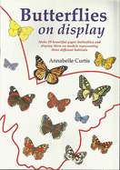 Butterflies on Display: Cut Out Butterfly Models