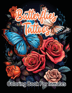 Butterflies Tattoos Coloring Book for Inmates