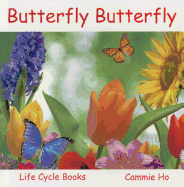 Butterfly Butterfly: Life Cycle Books