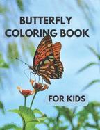 Butterfly Coloring Book: Butterfly Coloring Book for Kids