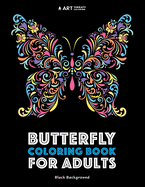 Butterfly Coloring Book for Adults: Black Background