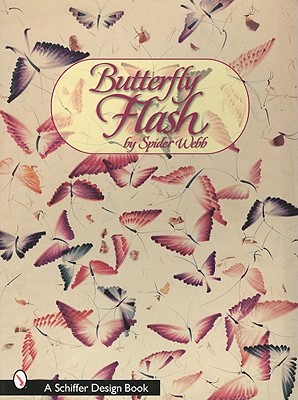 Butterfly Flash - Webb, Spider