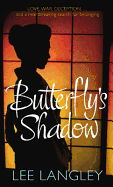 Butterfly's Shadow - Langley, Lee