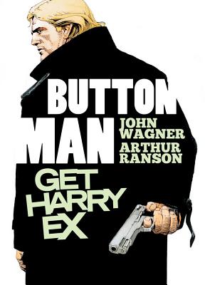 Button Man: Get Harry Ex - Wagner, John