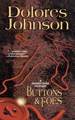 Buttons and Foes - Johnson, Dolores