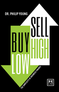 Buy Low, Sell High & Here's Why: The Simplicity of Business Finance