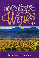 Buyer's Guide to New Zealand Wines 2015