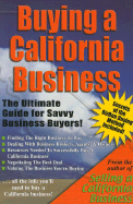 Buying a California Business: The Ultimate Guide for Savvy Business Buyers