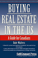 Buying Real Estate in the U.S.: The Concise Guide for Canandians