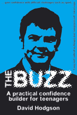 Buzz: A Practical Confidence Builder for Teenagers - Hodgson, David