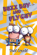 Buzz Boy and Fly Guy (Fly Guy #9): Volume 9