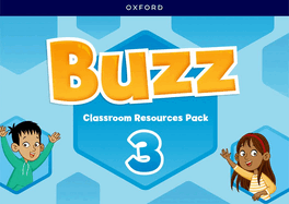 Buzz: Level 3: Classroom Resources Pack: Learn, Grow, Fly!