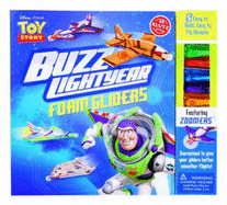 Buzz Lightyear Foam Gliders (Disney Pixar Toy Story): Simple-To-Build Gliders Let You Soar with Toy Story Favorites