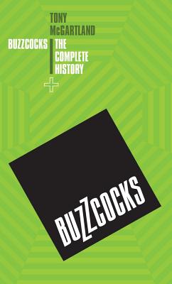 Buzzcocks - The Complete History - McGartland, Tony