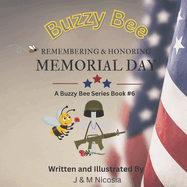 Buzzy Bee Remembering & Honoring Memorial Day: Book # 6